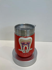 Getting On My Nerves | 10oz Stanley Wine Cup | Funny Dental Gift | Tooth Wine Tumbler | Dental Assistant & Hygienist Gift